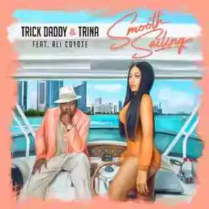 Instrumental: Trick Daddy - Smooth Sailing (Prod. By Ali Coyote & Myles Bell) ft Trina